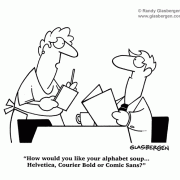 Computer Cartoons, food cartoons, fonts, soup, restaurant, waitress,  how would you like your alphabet soup...helvetic, courier bold or comic sans
