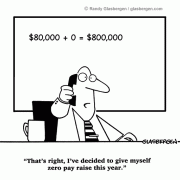 That's right, I've decided to give myself zero pay raise this year.