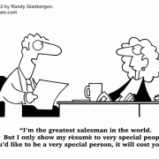 Cartoons About Sales, Cartoons About Salespeople, sales cartoons, cartoons about salesmanship, cartoons about salesmen, cartoons about saleswomen, cartoons about salespersons, selling, sales rep, sales resumé, world\'s greatest salesman, experienced salesperson, sales team, sales department, sales dept.
