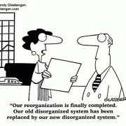 Clutter Cartoons: disorganized, desk clutter, cleaning clutter, declutter, hoarding, clearing office clutter, buried in paperwork, buried in clutter, cartoons about cubicle clutter, clean up, messy office, messy desk, sloppy, messy coworker, office cleanup, offie cleaning, records management, managing paperwork, filing papers, filing systems, fire hazard, reorganize, reorganization, organize. 