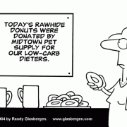 Coffee Break Cartoons: coffee comics, coffee jokes, donut, doughnut, refreshment, cartoons about snacking at work, rawhide donuts for dogs, dog treats, dog chews, dog toys, pet supplies, Atkins Diet, low-carb foods.