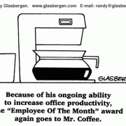 Coffee Break Cartoons: cartoons about snacking at work, coffee comics, coffee cartoons, coffee pot, brewing coffee, cartoons about coffee drinkers, coffee jokes, coffee machine, pot of coffee, refreshment, Mr. Coffee, productivity, employee recognition, Employee of the Month.