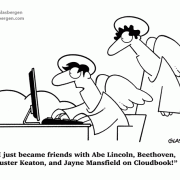 Socail Networking Cartoons: cartoons about angels, cartoons about social media, cartoons about social networking, cartoons about facebook, cloudbook cartoon, Buster Keaton, Beethoven, cloudbook, Jayne Mansfield, Abe Lincoln, angels on the internet, dead celebrities, celebrities, cartoons about celebrities.