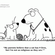 Dog Cartoons: cartoons about dogs, religion, nine lives, cat has 9 lives