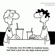 Education Cartoons: cartoons about teachers, school cartoons, student loans, college, tuition, college expenses, money for college, prom, paying for prom, prom exenses, high cost of prom.