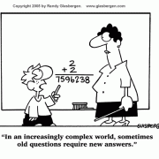 Education Cartoons: elementary school, elementary education, grade school, elementary school teachers, young students, pre-teen students, old questions require new answers, math, math problems.