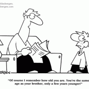 Family Cartoons: family comics, cartoons about families, cartoons about parents, parenthood, family life, home and family, home life, mothers, moms, fathers, dads, raising a family, child rearing, father and son, memory, brothers