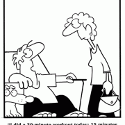 Fitness Cartoons, Exercise Cartoons: exercising, being more active, get fit, getting in shape, physical conditioning, workout, working out, training, physical fitness, exercise program, exercise routine, burning calories, get healthy, getting fit, treadmill, home exercise machines, fitness equipment, making time to exercise.