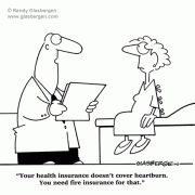 Insurance Cartoons: health insurance, heartburn, fire insurance, medical cartoons, doctor cartoons, health insurance.