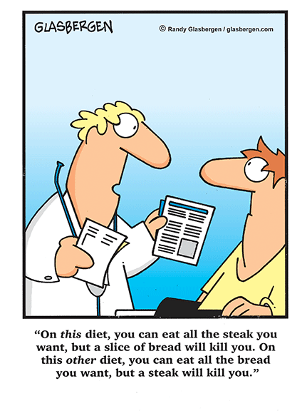 Low Carb Diets - Randy Glasbergen - Glasbergen Cartoon Service