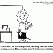 Cartoons About Meetings, Cartoons About Presentations: effective meetings, business meetings, meeting management, staff meeting, presentation skills, communication skills, presenting,communication skills, presentation tips, public speaking, boring presentation, keep your audience awake, boredom, scheduled breaks.