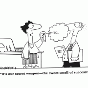 It's our secret weapon - the sweet smell of success!