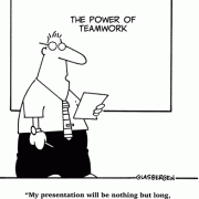 My presentation will be nothing but long, boring gibberish, It's up to you to interpret it as informative and inspiring, That's teamwork!, meetings, presentations,newsletter cartoons.