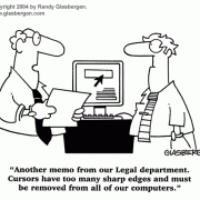 Office Cartoons: workplace humor, office relationships, office survival, office politics, office environment, cube farm, cubicles, office staff, office team, office duties, office problems, office space, office stress, office memos, office oversight, office safety.