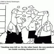Cartoons About Smoking: smoking cigarettes,anti-smoking cartoons, cartoons about tobacco, cigarettes, cigars, snuff, pipe tobacco, smokless tobacco, deadly, cigarettes will kill you, excuses to smoke, smoking, cigar, heart disease, hypertension, addiction, addicted, addict, cigarette, lung, cough, coughing lungs, lung disease, high blood pressure, blood pressure, lung cancer, cancer, cigarettes, tobacco, smoke, nicotine, smoker, quit smoking, quit, stop smoking.