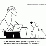 Tax cartoons, IRS, taxes, dogs, pets, lifespan, paying taxes, tax payer, IRS, money.
