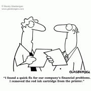 I found a quick fix for our company's financial problems. I removed the red ink cartridge from the printer, accounting, finances, budget, accountant, computers, peripherals, 