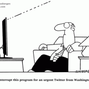 Digital Lifestyle Cartoons:  cartoon about TV news, news bulletin, we interrupt this program for an urgent Twitter from Washington.